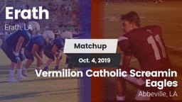 Matchup: Erath vs. Vermilion Catholic Screamin Eagles 2019