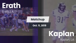 Matchup: Erath vs. Kaplan  2019