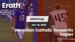 Matchup: Erath vs. Vermilion Catholic Screamin Eagles 2020