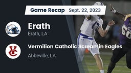 Recap: Erath  vs. Vermilion Catholic Screamin Eagles 2023