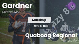 Matchup: Gardner vs. Quaboag Regional  2019