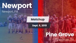 Matchup: Newport vs. Pine Grove  2019
