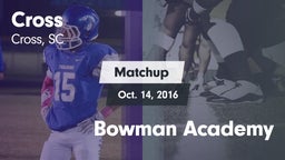 Matchup: Cross vs. Bowman Academy 2016