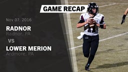 Recap: Radnor  vs. Lower Merion  2016