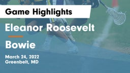 Eleanor Roosevelt  vs Bowie Game Highlights - March 24, 2022