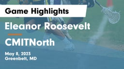 Eleanor Roosevelt  vs CMITNorth Game Highlights - May 8, 2023