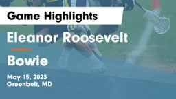 Eleanor Roosevelt  vs Bowie  Game Highlights - May 15, 2023