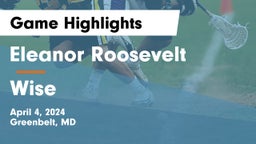 Eleanor Roosevelt  vs Wise  Game Highlights - April 4, 2024