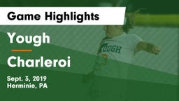 Yough  vs Charleroi Game Highlights - Sept. 3, 2019