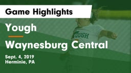 Yough  vs Waynesburg Central  Game Highlights - Sept. 4, 2019