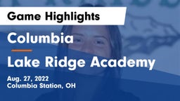 Columbia  vs Lake Ridge Academy  Game Highlights - Aug. 27, 2022