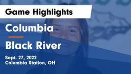 Columbia  vs Black River  Game Highlights - Sept. 27, 2022
