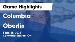 Columbia  vs Oberlin  Game Highlights - Sept. 19, 2023