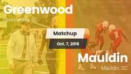 Matchup: Greenwood vs. Mauldin  2016