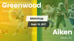 Matchup: Greenwood vs. Aiken  2017