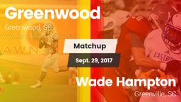 Matchup: Greenwood vs. Wade Hampton  2017