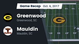 Recap: Greenwood  vs. Mauldin  2017
