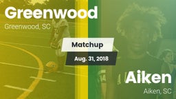 Matchup: Greenwood vs. Aiken  2018