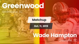 Matchup: Greenwood vs. Wade Hampton  2019