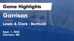 Garrison  vs Lewis & Clark - Berthold  Game Highlights - Sept. 1, 2020