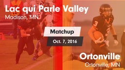 Matchup: Lac qui Parle Valley vs. Ortonville  2016