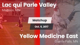 Matchup: Lac qui Parle Valley vs. Yellow Medicine East  2017