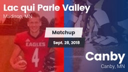 Matchup: Lac qui Parle Valley vs. Canby  2018