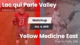 Matchup: Lac qui Parle Valley vs. Yellow Medicine East  2019