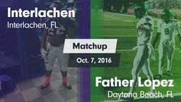 Matchup: Interlachen vs. Father Lopez  2016