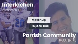 Matchup: Interlachen vs. Parrish Community  2020