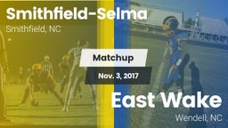 Matchup: Smithfield-Selma vs. East Wake  2017