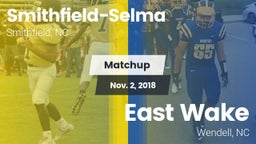 Matchup: Smithfield-Selma vs. East Wake  2018