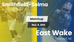 Matchup: Smithfield-Selma vs. East Wake  2019