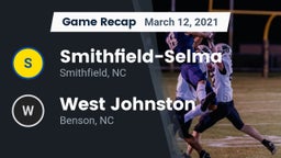 Recap: Smithfield-Selma  vs. West Johnston  2021