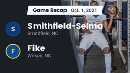 Recap: Smithfield-Selma  vs. Fike  2021