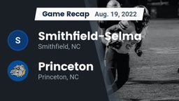 Recap: Smithfield-Selma  vs. Princeton  2022