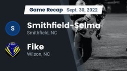 Recap: Smithfield-Selma  vs. Fike  2022