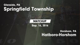 Matchup: Springfield Township vs. Hatboro-Horsham  2016