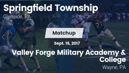 Matchup: Springfield Township vs. Valley Forge Military Academy & College 2017