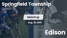 Matchup: Springfield Township vs. Edison  2019