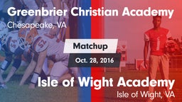 Matchup: Greenbrier Christian vs. Isle of Wight Academy  2016