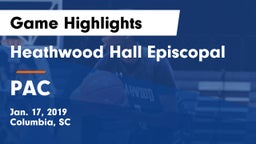 Heathwood Hall Episcopal  vs PAC Game Highlights - Jan. 17, 2019