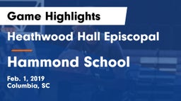 Heathwood Hall Episcopal  vs Hammond School Game Highlights - Feb. 1, 2019