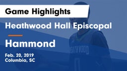 Heathwood Hall Episcopal  vs Hammond Game Highlights - Feb. 20, 2019