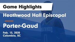 Heathwood Hall Episcopal  vs Porter-Gaud  Game Highlights - Feb. 13, 2020