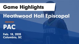 Heathwood Hall Episcopal  vs PAC Game Highlights - Feb. 18, 2020