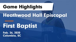 Heathwood Hall Episcopal  vs First Baptist  Game Highlights - Feb. 26, 2020