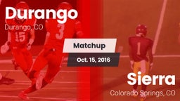Matchup: Durango  vs. Sierra  2016