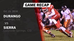 Recap: Durango  vs. Sierra  2016