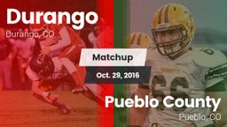 Matchup: Durango  vs. Pueblo County  2016